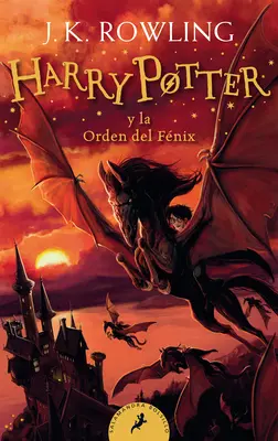 Harry Potter Y La Orden del Fnix / Harry Potter and the Order of the Phoenix = Harry Potter und der Orden des Phönix - Harry Potter Y La Orden del Fnix / Harry Potter and the Order of the Phoenix = Harry Potter and the Order of the Phoenix