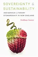 Souveränität und Nachhaltigkeit: Indigene literarische Verantwortung in Neuengland - Sovereignty and Sustainability: Indigenous Literary Stewardship in New England