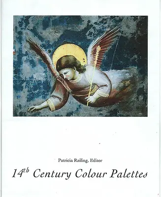 Farbpaletten des 14. Jahrhunderts. Band 1 - 14th Century Colour Palettes. Volume 1