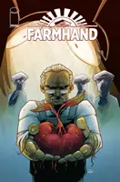 Farmhand Band 2: Thorne in the Flesh - Farmhand Volume 2: Thorne in the Flesh