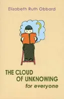 Die Wolke des Unwissens für alle - Cloud of Unknowing for Everyone