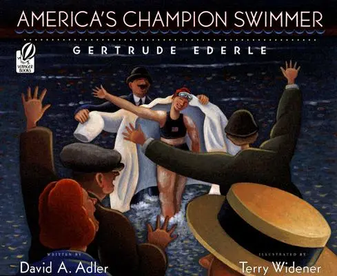 Amerikas Meisterschwimmerin: Gertrude Ederle - America's Champion Swimmer: Gertrude Ederle