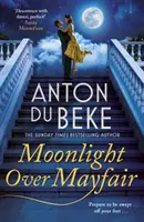 Moonlight Over Mayfair - Auf der Shortlist für den Historical Romantic Novel Award - Moonlight Over Mayfair - Shortlisted for the Historical Romantic Novel Award