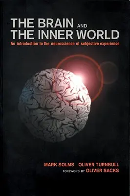 Das Gehirn und die innere Welt - Brain and the Inner World