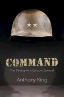 Kommando: Der General des einundzwanzigsten Jahrhunderts - Command: The Twenty-First-Century General