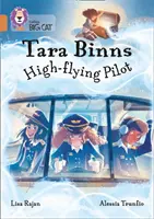 Tara Binns: Hochfliegende Pilotin: Band 12/Kupfer - Tara Binns: High-Flying Pilot: Band 12/Copper