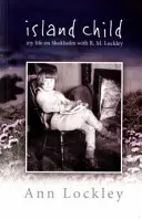 Inselkind - Mein Leben auf Skokholm mit R. M. Lockley - Island Child - My Life on Skokholm with R. M. Lockley