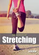 Die Wissenschaft des Dehnens - The Science of Stretching