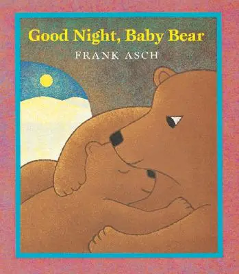 Gute Nacht, Babybär - Good Night, Baby Bear