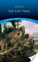 Die letzte Spur - The Last Trail