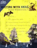 Schreiben mit Geschick, Stufe 1: Schülerarbeitsheft - Writing with Skill, Level 1: Student Workbook