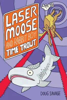 Laser-Elch und Hasenjunge: Time Trout, 3 - Laser Moose and Rabbit Boy: Time Trout, 3