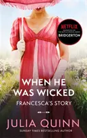 Bridgerton: Als er böse war (Bridgertons Buch 6) - Inspiration für die Netflix Original Serie Bridgerton - Bridgerton: When He Was Wicked (Bridgertons Book 6) - Inspiration for the Netflix Original Series Bridgerton