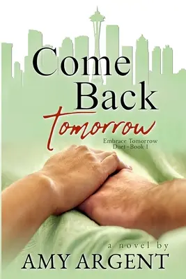 Komm morgen wieder - Come Back Tomorrow