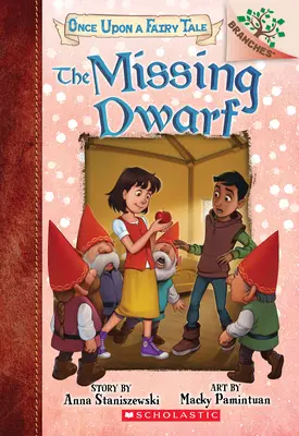 Der verschwundene Zwerg: Ein Zweigbuch (Once Upon a Fairy Tale #3), 3 - The Missing Dwarf: A Branches Book (Once Upon a Fairy Tale #3), 3