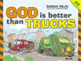 Gott ist besser als Trucks: Alphabetisches Buch von A-Z - God Is Better Than Trucks: A-Z Alphabetical Book