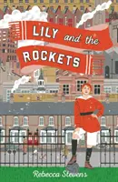 Lily und die Raketen - Lily and the Rockets