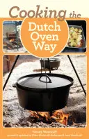 Kochen nach Art des Dutch Oven - Cooking the Dutch Oven Way