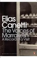 Stimmen aus Marrakesch: Bericht über einen Besuch - Voices of Marrakesh: A Record of a Visit