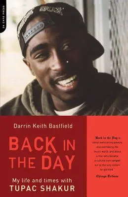 Zurück in den Tag: Mein Leben und meine Zeiten mit Tupac Shakur - Back in the Day: My Life and Times with Tupac Shakur