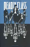 Tödliche Klasse Band 1: Reagan-Jugend - Deadly Class Volume 1: Reagan Youth