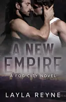 Ein neues Reich: Ein Nebelstadt-Roman - A New Empire: A Fog City Novel