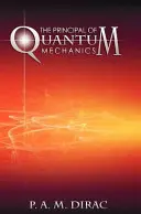 Die Grundlagen der Quantenmechanik - The Principles of Quantum Mechanics