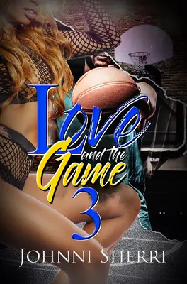 Die Liebe und das Spiel 3 - Love and the Game 3