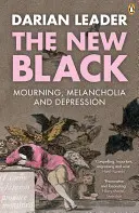 Neues Schwarz - Trauer, Melancholie und Depression - New Black - Mourning, Melancholia and Depression