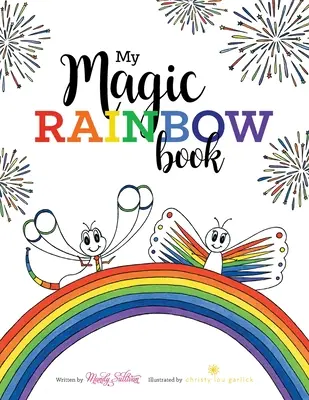 Mein magisches Regenbogenbuch - My Magic Rainbow Book