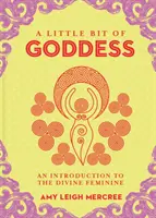 A Little Bit of Goddess, 20: Eine Einführung in das Göttlich-Weibliche - A Little Bit of Goddess, 20: An Introduction to the Divine Feminine