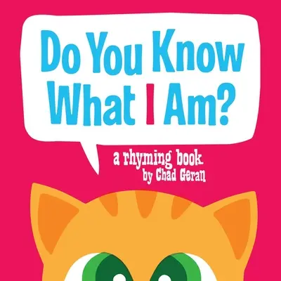 Weißt du, was ich bin? Ein Reimbuch - Do You Know What I Am?: A Rhyming Book