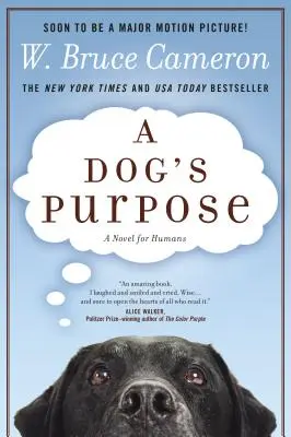 A Dog's Purpose: Ein Roman für Menschen - A Dog's Purpose: A Novel for Humans