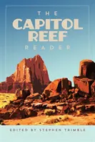 Der Capitol Reef Reader - The Capitol Reef Reader