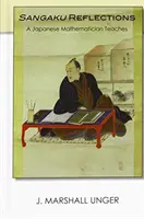 Sangaku-Reflexionen: Ein japanischer Mathematiker lehrt - Sangaku Reflections: A Japanese Mathematician Teaches