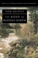 Der Weg nach Mittelerde - Wie J. R. R. Tolkien eine neue Mythologie schuf - Road to Middle-earth - How J. R. R. Tolkien Created a New Mythology