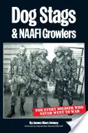 Dog Stags & NAAFI Growlers - Für jeden Soldaten, der nie in den Krieg zog - Dog Stags & NAAFI Growlers - For every soldier who never went to war