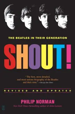 Shout!: Die Beatles in ihrer Generation - Shout!: The Beatles in Their Generation