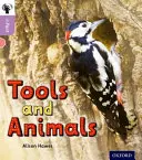 Oxford Lesebaum inFact: Oxford Stufe 1+: Werkzeuge und Tiere - Oxford Reading Tree inFact: Oxford Level 1+: Tools and Animals