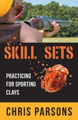 Skill Sets - Üben für Sporting Clays - Skill Sets - Practicing for Sporting Clays