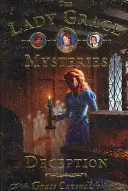 Lady Grace Geheimnisse: Täuschung - Lady Grace Mysteries: Deception