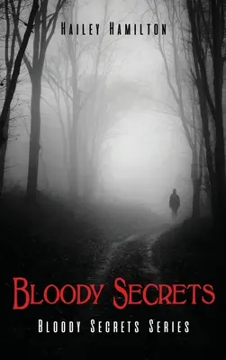 Blutige Geheimnisse: Serie Blutige Geheimnisse - Bloody Secrets: Bloody Secrets Series