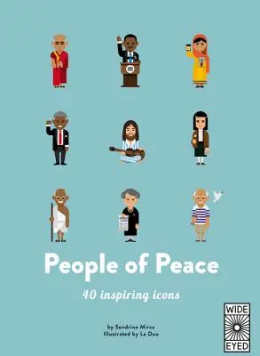 Menschen des Friedens: 40 inspirierende Ikonen - People of Peace: 40 Inspiring Icons