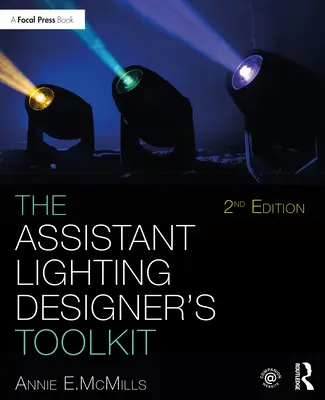 Der Werkzeugkasten für Beleuchtungsassistenten - The Assistant Lighting Designer's Toolkit