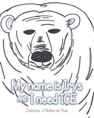 Mein Name ist Irys und ich brauche ICE - My name is Irys and I need ICE