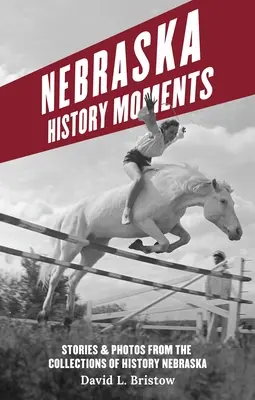 Momente aus der Geschichte Nebraskas - Nebraska History Moments