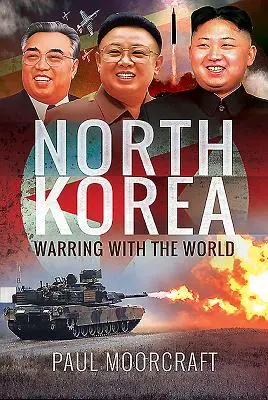 Nordkorea: Im Krieg mit der Welt - North Korea: Warring with the World