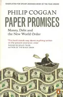 Papierversprechen - Geld, Schulden und die neue Weltordnung - Paper Promises - Money, Debt and the New World Order