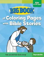 Großes Buch mit Ausmalbildern mit biblischen Geschichten für Kinder aller Altersstufen - Big Book of Coloring Pages with Bible Stories for Kids of All Ages