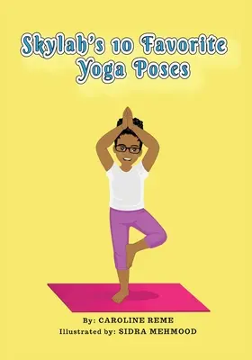Skylahs 10 Lieblings-Yogastellungen - Skylah's 10 favorite yoga poses
